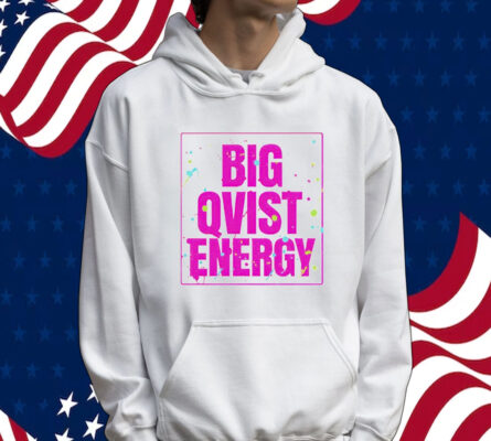 Big qvist energy Tee Shirt