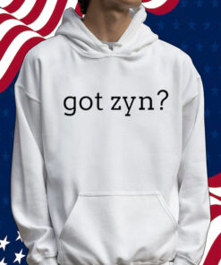 Got Zyn Tee Shirt