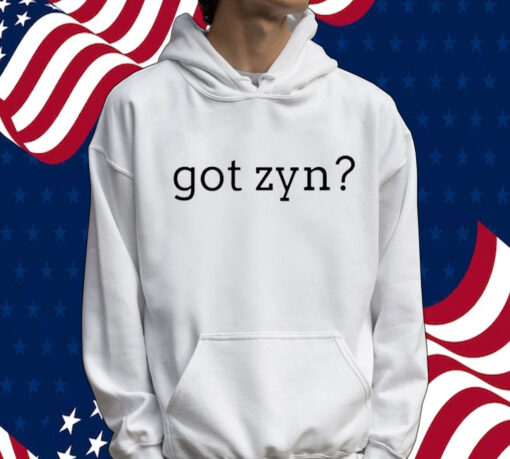 Got Zyn Tee Shirt