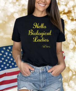 Hello Biological Ladies Val Venis Shirt