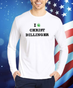 I Weed Christ Dillinger Shirt