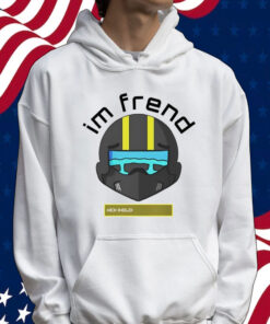 I’m frend kick hold Tee Shirt