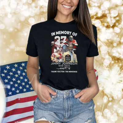 In Memory Of Jimmy Johnson 1938-2024 Thank You For The Memories Shirt