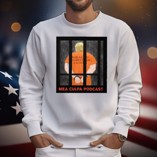 Michael Cohen Trump Mar-A-Lago Correctional Facility Mea Culpa Podcast T-Shirt
