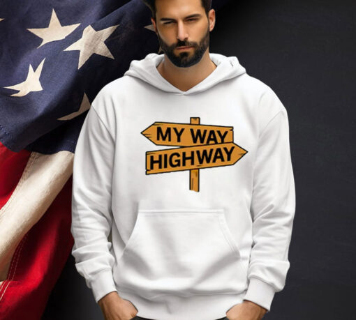 My way high way Tee Shirt