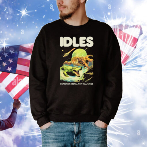 Shirt Idles Store Superior Metal For Weaklings T-shirt