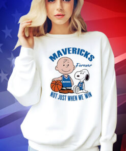 Snoopy and Charlie Brown Mavericks forever not just when we win Tee Shirt