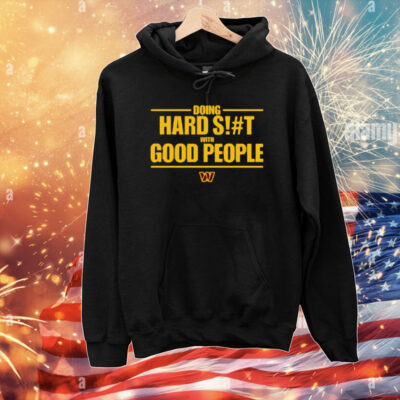 Surgetheshooter Doing Hard Siht With Good People T-Shirt