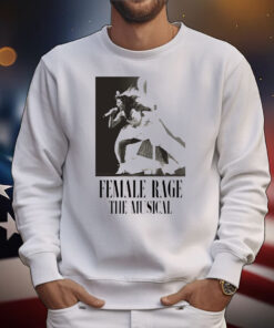Taylor Swift Tour Female Rage The Musical T-Shirts