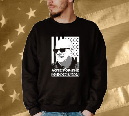 Vote for the OG Governor Tee Shirt