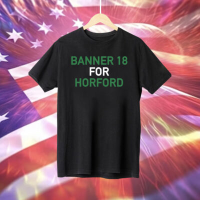 Banner 18 For Horford Boston Celtics T-Shirt
