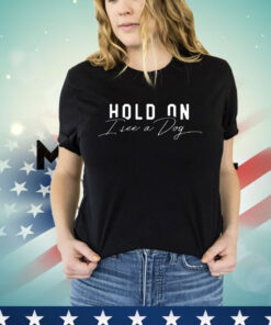 Hold an I See a Dog T-Shirt