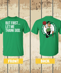 Joe Mazzulla Celtics But First Let Me Thank God T-Shirt