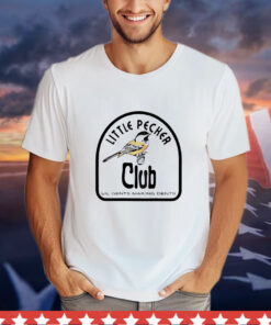 Little pecker club T-Shirt