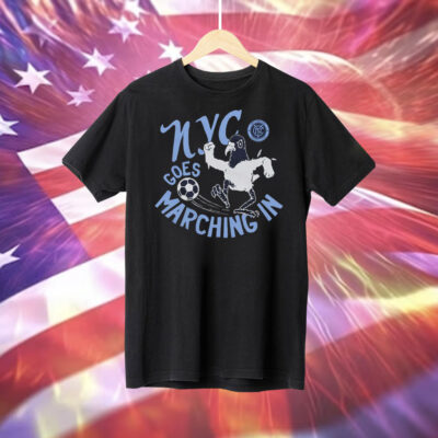 New York City Fc Nyc Goes Marching In T-Shirt