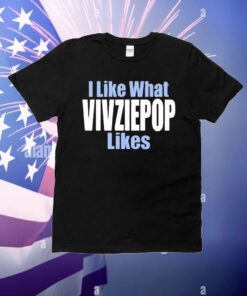 Official I Like What Vivziepop Likes T-Shirt