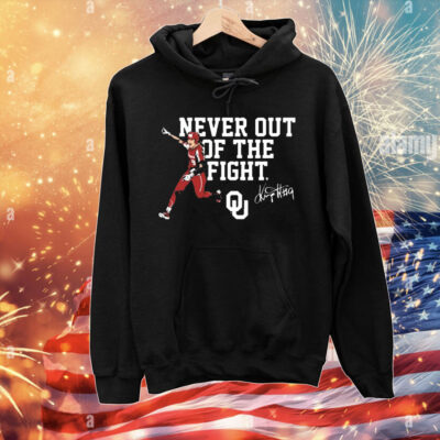 Official Kinzie Hansen Oklahoma Sooners Never Out Of The Fight signature T-Shirt