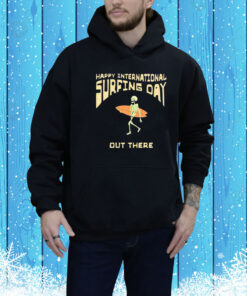 Skeleton happy international surfing day loindaflow out there Tee Shirt