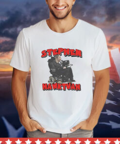 Stephen Hawk Tuah meme T-Shirt