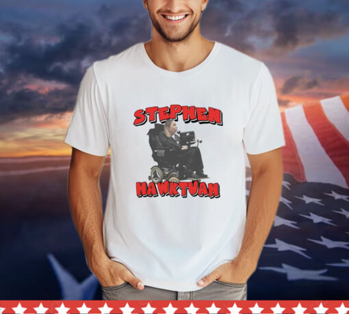 Stephen Hawk Tuah meme T-Shirt