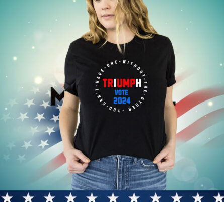 Triumph vote 2024 T-Shirt