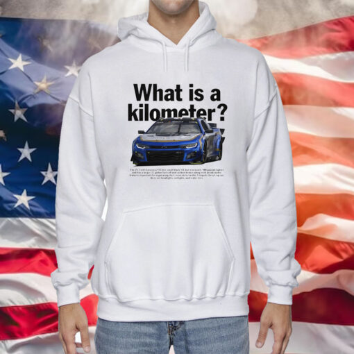 What Is A Kilometer T-Shirt