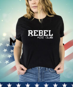 Rebel kid club Tee Shirt