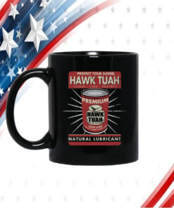 Protect Your Barrel Hawk Tuah Clean Lube Protect Natural Lubricant Mug