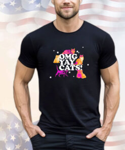 Omg yay cats T-Shirt