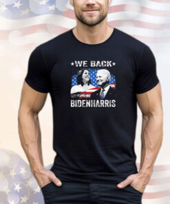 We Back Biden Harris 2024 T-Shirt