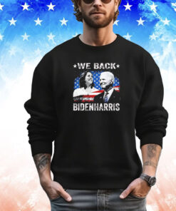 We Back Biden Harris 2024 T-Shirt
