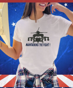 Maintaining the Fight Tee Shirt