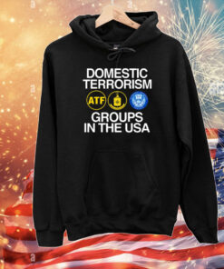 Domestic Terrorism Groups In The Usa T-Shirt
