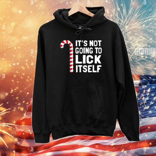 It’s Not Going To Lick Itself Christmas Candy Cane T-Shirt