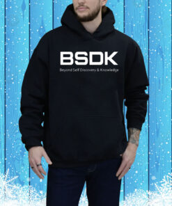 Bsdk Beyond Self Discovery & Knowledge Tee Shirt