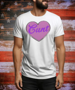 Cunt heart Tee Shirt