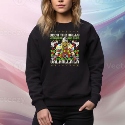 Deck the halls with mead and axes falalalala valhalla Christmas Tee Shirt