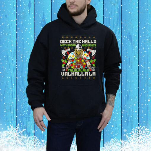 Deck the halls with mead and axes falalalala valhalla Christmas Tee Shirt