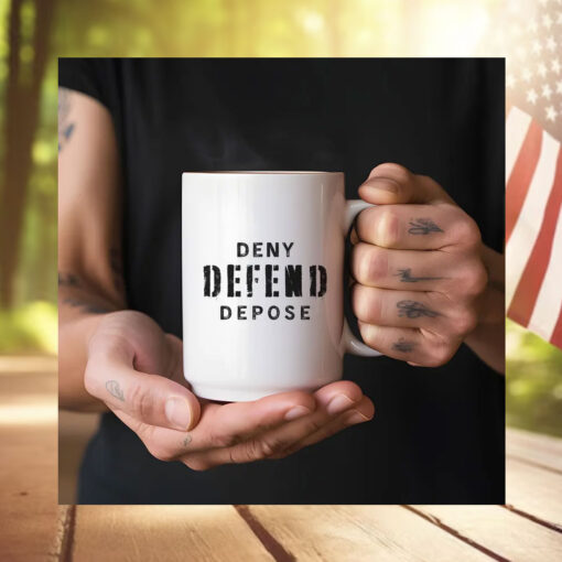 Deny Defend Depose Coffee 2024 Mugs