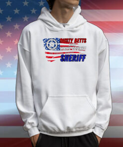 Dusty Betts 2026 white county the peoples sheriff sheriff T-Shirt