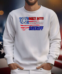 Dusty Betts 2026 white county the peoples sheriff sheriff T-Shirt