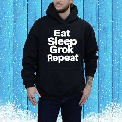 Eat sleep grok repeat Tee Shirt