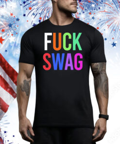 Fuck swag Tee Shirt