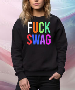 Fuck swag Tee Shirt