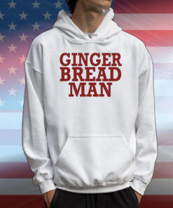 Ginger bread man T-Shirt