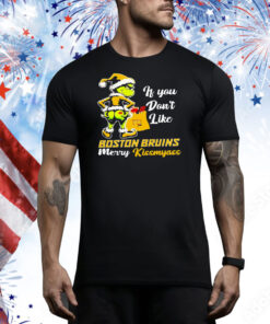 Grinch if you don’t like Boston Bruins Merry Kissmyass Tee Shirt