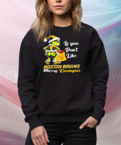 Grinch if you don’t like Boston Bruins Merry Kissmyass Tee Shirt