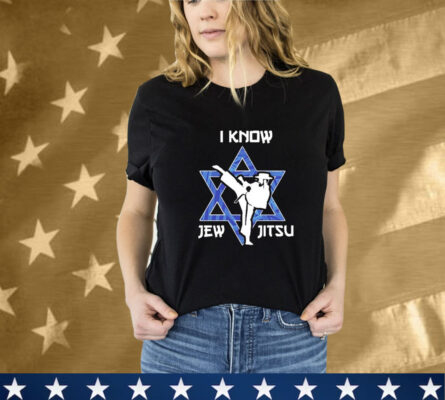 I Know Jew Jitsu Israel T-Shirt