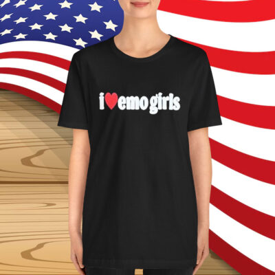 I Love Emo Girls T-Shirt