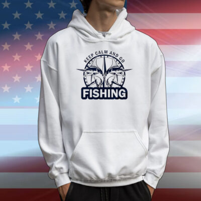 Keep calm and go fishing T-Shirt